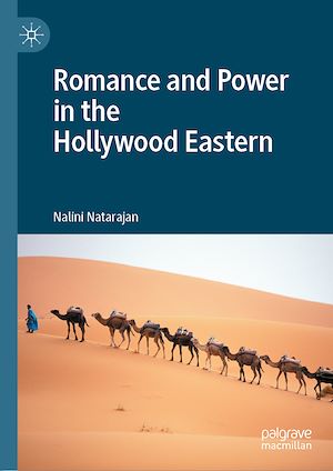 Téléchargez le livre :  Romance and Power in the Hollywood Eastern