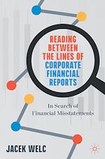 Télécharger le livre :  Reading Between the Lines of Corporate Financial Reports