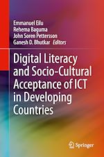 Télécharger le livre :  Digital Literacy and Socio-Cultural Acceptance of ICT in Developing Countries
