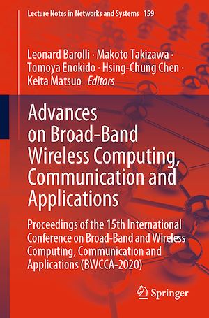 Téléchargez le livre :  Advances on Broad-Band Wireless Computing, Communication and Applications