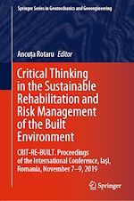 Télécharger le livre :  Critical Thinking in the Sustainable Rehabilitation and Risk Management of the Built Environment