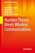 Télécharger le livre :  Number Theory Meets Wireless Communications