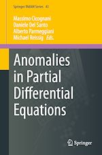 Télécharger le livre :  Anomalies in Partial Differential Equations
