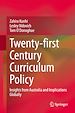 Télécharger le livre :  Twenty-first Century Curriculum Policy