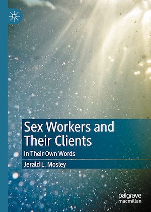 Téléchargez le livre :  Sex Workers and Their Clients