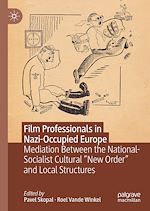 Télécharger le livre :  Film Professionals in Nazi-Occupied Europe