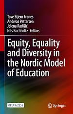 Download this eBook Equity, Equality and Diversity in the Nordic Model of Education