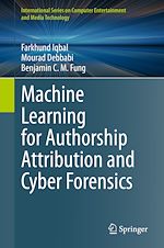 Télécharger le livre :  Machine Learning for Authorship Attribution and Cyber Forensics