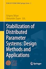 Télécharger le livre :  Stabilization of Distributed Parameter Systems: Design Methods and Applications