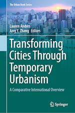 Télécharger le livre :  Transforming Cities Through Temporary Urbanism