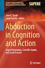 Télécharger le livre :  Abduction in Cognition and Action