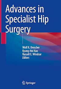 Télécharger le livre :  Advances in Specialist Hip Surgery