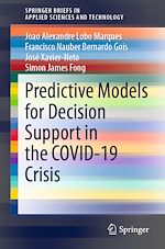 Télécharger le livre :  Predictive Models for Decision Support in the COVID-19 Crisis