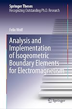 Télécharger le livre :  Analysis and Implementation of Isogeometric Boundary Elements for Electromagnetism