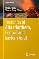 Télécharger le livre :  Tectonics of Asia (Northern, Central and Eastern Asia)