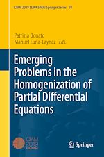 Download this eBook Emerging Problems in the Homogenization of Partial Differential Equations