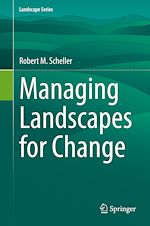 Télécharger le livre :  Managing Landscapes for Change