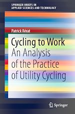 Télécharger le livre :  Cycling to Work