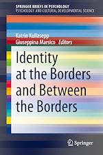Télécharger le livre :  Identity at the Borders and Between the Borders