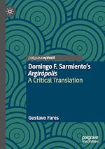 Télécharger le livre :  Domingo F. Sarmiento's Argirópolis