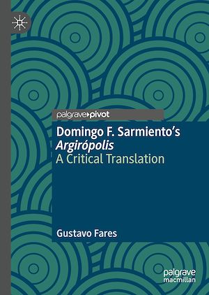 Téléchargez le livre :  Domingo F. Sarmiento's Argirópolis