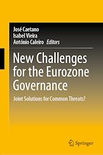Télécharger le livre :  New Challenges for the Eurozone Governance
