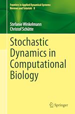 Télécharger le livre :  Stochastic Dynamics in Computational Biology