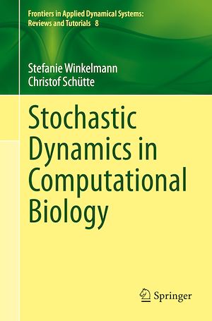 Téléchargez le livre :  Stochastic Dynamics in Computational Biology
