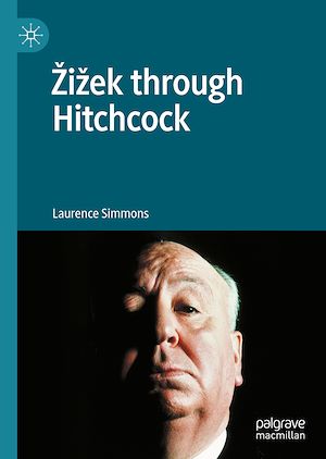 Téléchargez le livre :  Žižek through Hitchcock