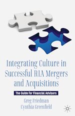 Télécharger le livre :  Integrating Culture in Successful RIA Mergers and Acquisitions