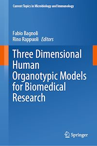 Télécharger le livre :  Three Dimensional Human Organotypic Models for Biomedical Research