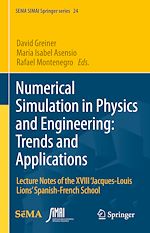 Télécharger le livre :  Numerical Simulation in Physics and Engineering: Trends and Applications