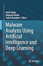 Télécharger le livre :  Malware Analysis Using Artificial Intelligence and Deep Learning