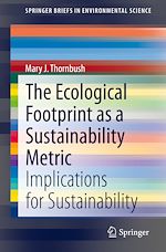 Download this eBook The Ecological Footprint as a Sustainability Metric