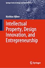 Télécharger le livre :  Intellectual Property, Design Innovation, and Entrepreneurship