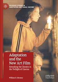 Télécharger le livre :  Adaptation and the New Art Film