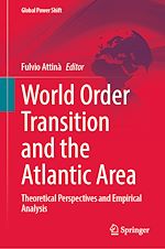 Télécharger le livre :  World Order Transition and the Atlantic Area