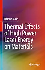 Télécharger le livre :  Thermal Effects of High Power Laser Energy on Materials