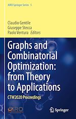 Télécharger le livre :  Graphs and Combinatorial Optimization: from Theory to Applications