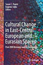 Télécharger le livre :  Cultural Change in East-Central European and Eurasian Spaces