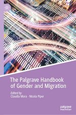 Télécharger le livre :  The Palgrave Handbook of Gender and Migration