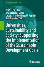 Télécharger le livre :  Universities, Sustainability and Society: Supporting the Implementation of the Sustainable Development Goals