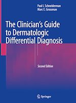 Télécharger le livre :  The Clinician's Guide to Dermatologic Differential Diagnosis