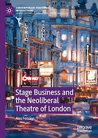 Télécharger le livre :  Stage Business and the Neoliberal Theatre of London