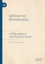 Télécharger le livre :  Software as Hermeneutics