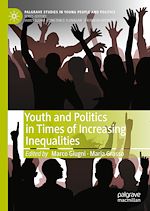 Télécharger le livre :  Youth and Politics in Times of Increasing Inequalities