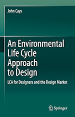 Télécharger le livre :  An Environmental Life Cycle Approach to Design