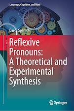 Download this eBook Reflexive Pronouns: A Theoretical and Experimental Synthesis