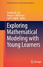 Télécharger le livre :  Exploring Mathematical Modeling with Young Learners