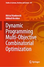 Télécharger le livre :  Dynamic Programming Multi-Objective Combinatorial Optimization